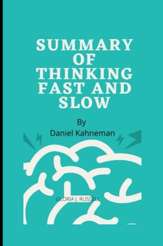 Thinking, Fast and Slow