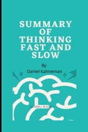Thinking, Fast and Slow