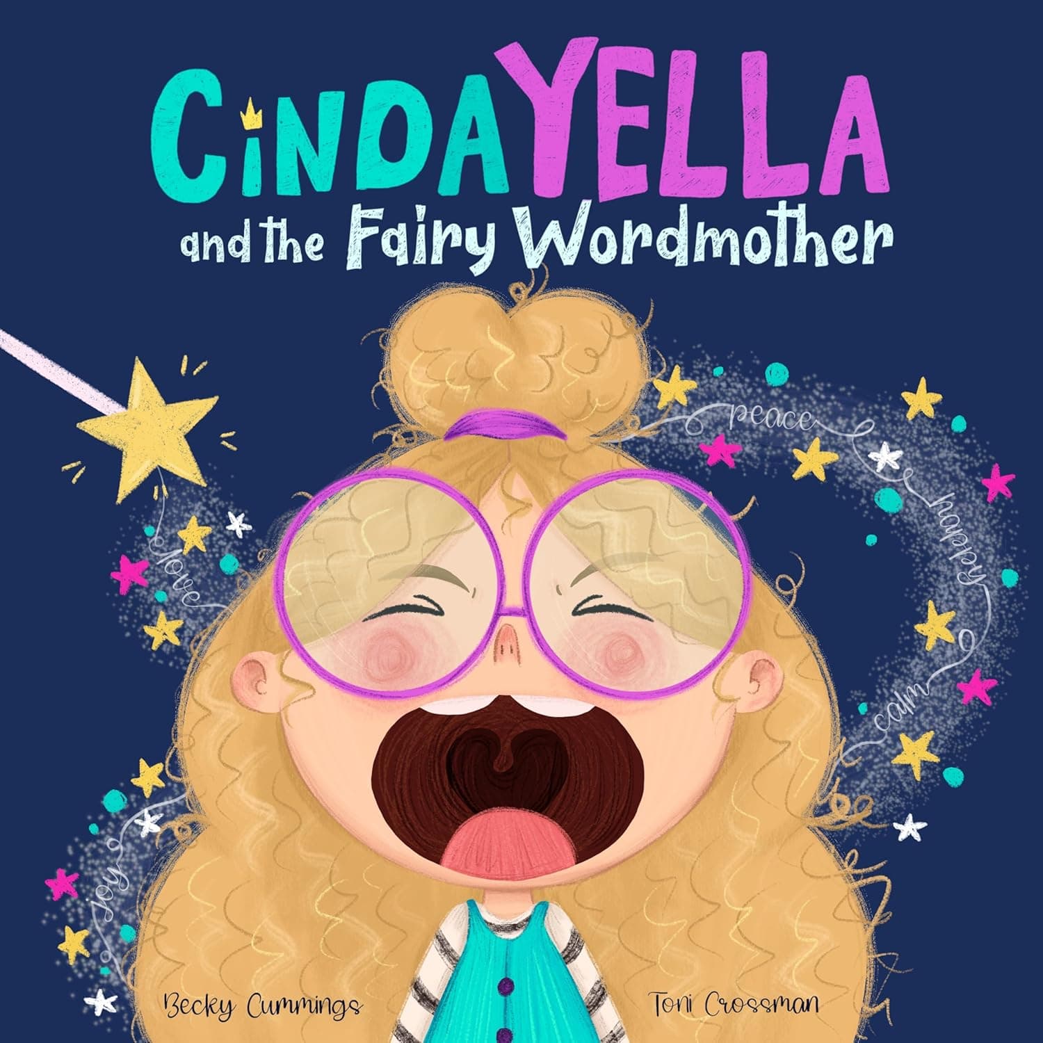 Cindayella and the Fairy Wordmother: A Tale about the Power of Words